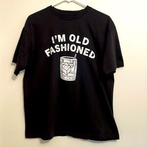 “IM OLD FASHIONED” NOVELTY TSHIRT